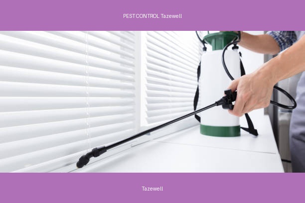 PEST CONTROL Tazewell